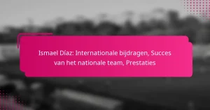 Ismael Díaz: Internationale bijdragen, Succes van het nationale team, Prestaties
